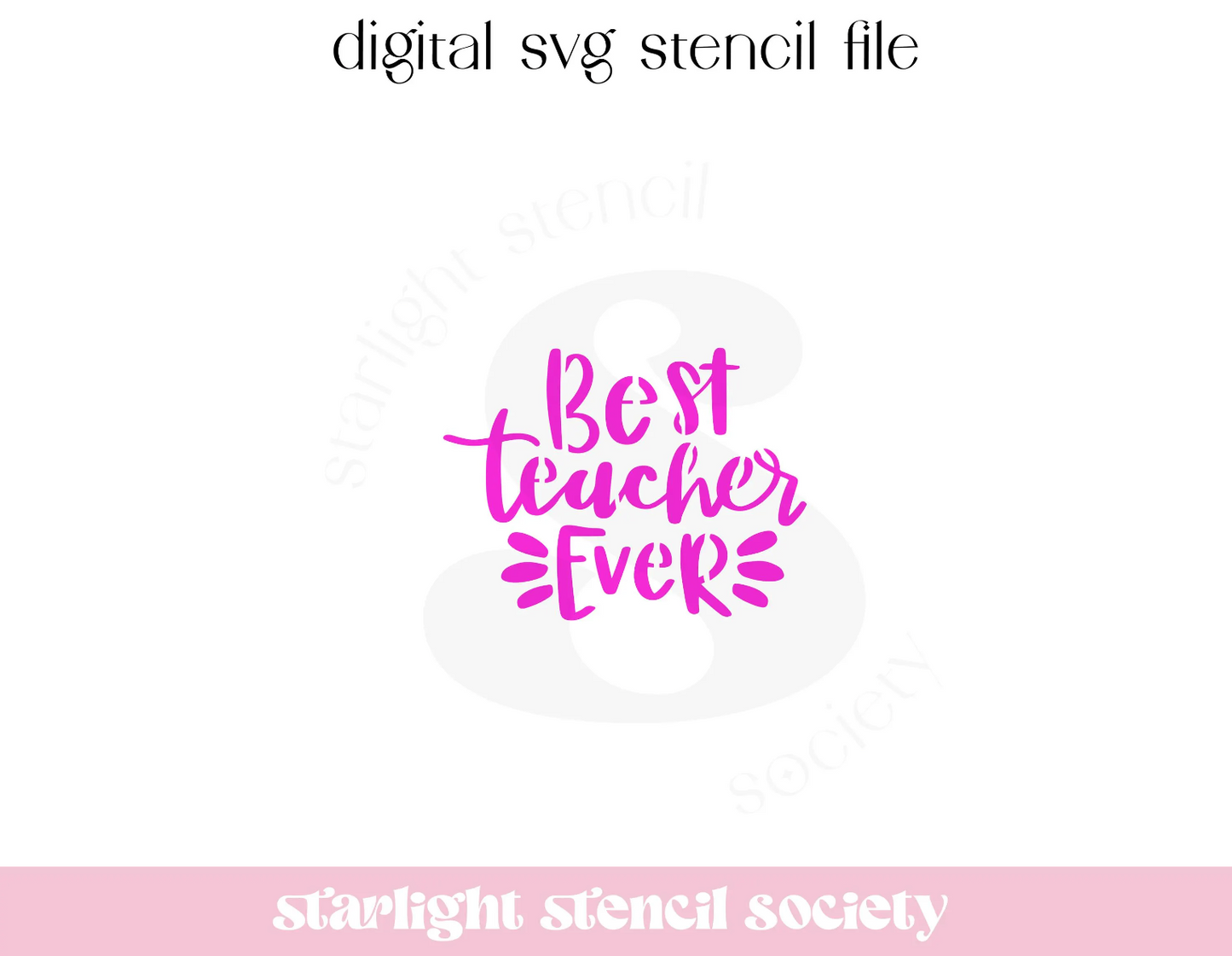 Best Teacher Ever SVG File