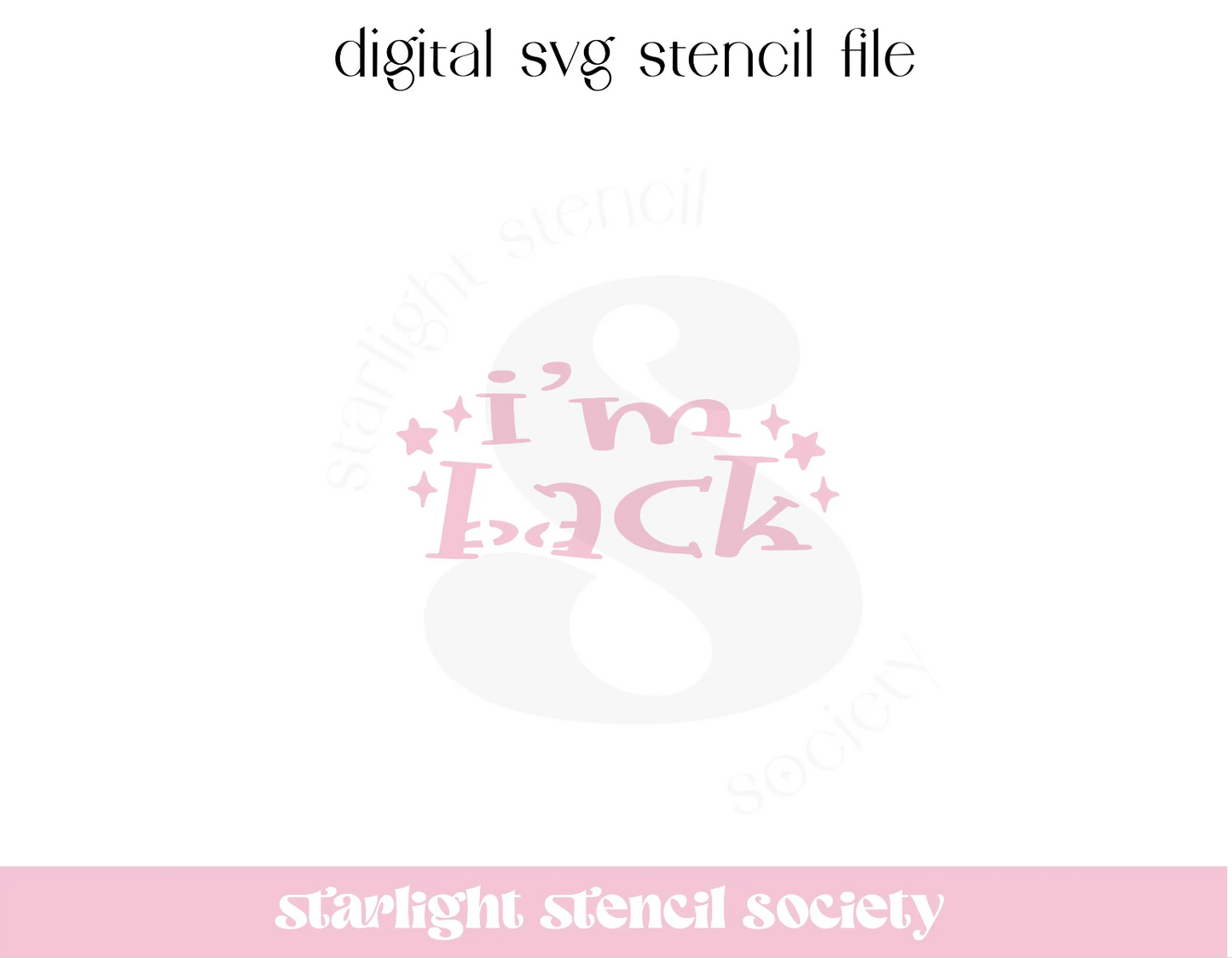 I'm Back Stars SVG File