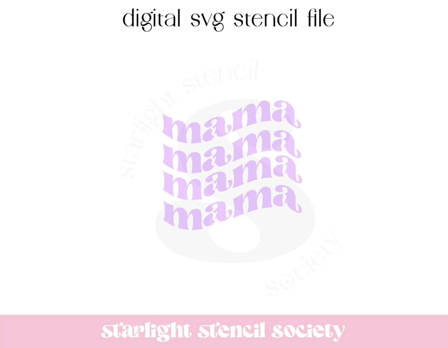 Mama Repeated SVG File