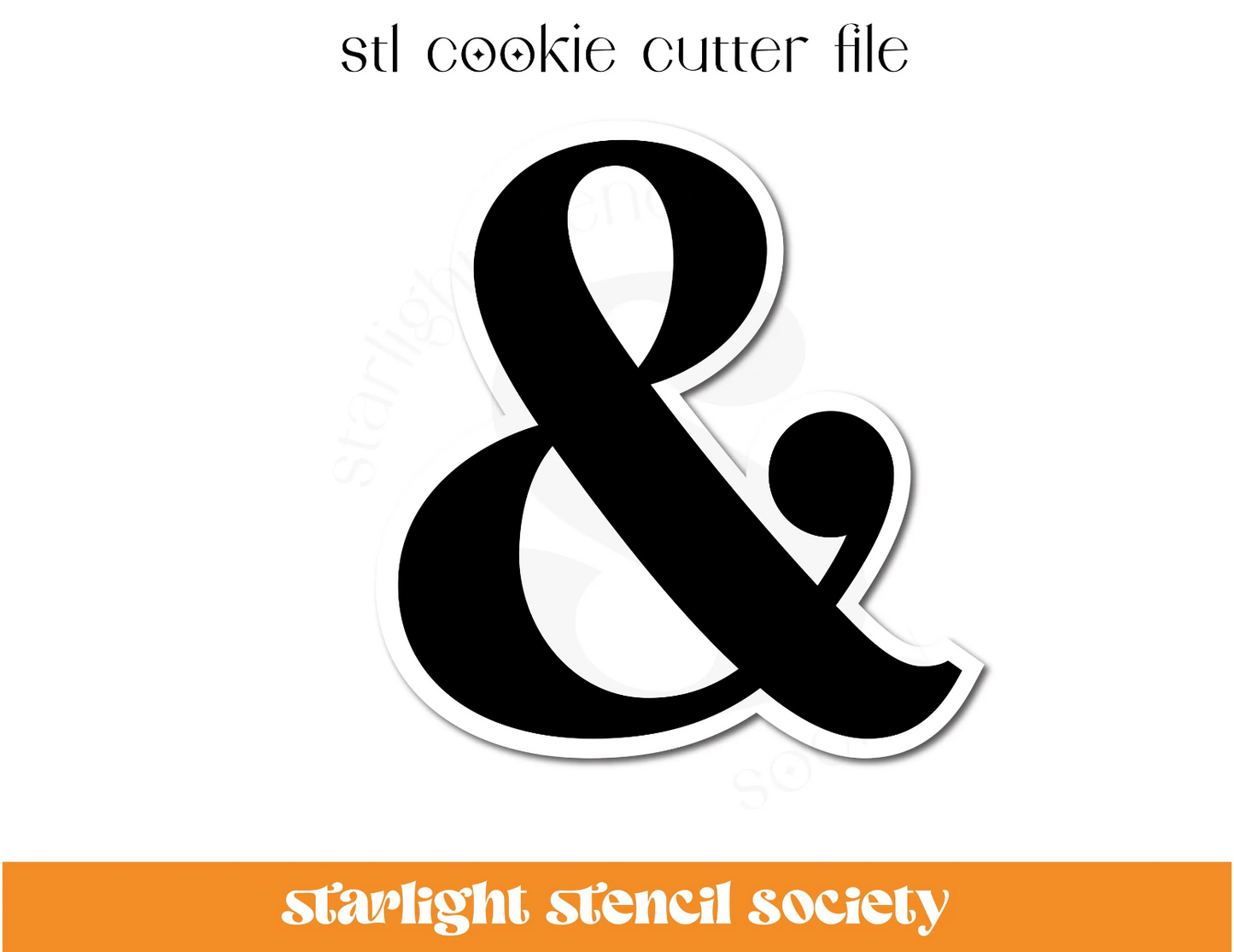 Ampersand & STL Cookie Cutter File