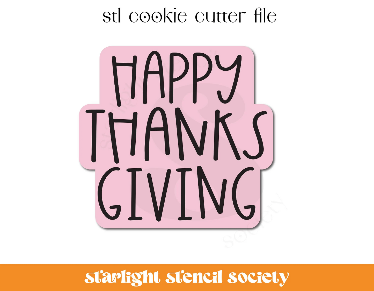 Happy Thanksgiving Plaque STL Cookie Cutter File