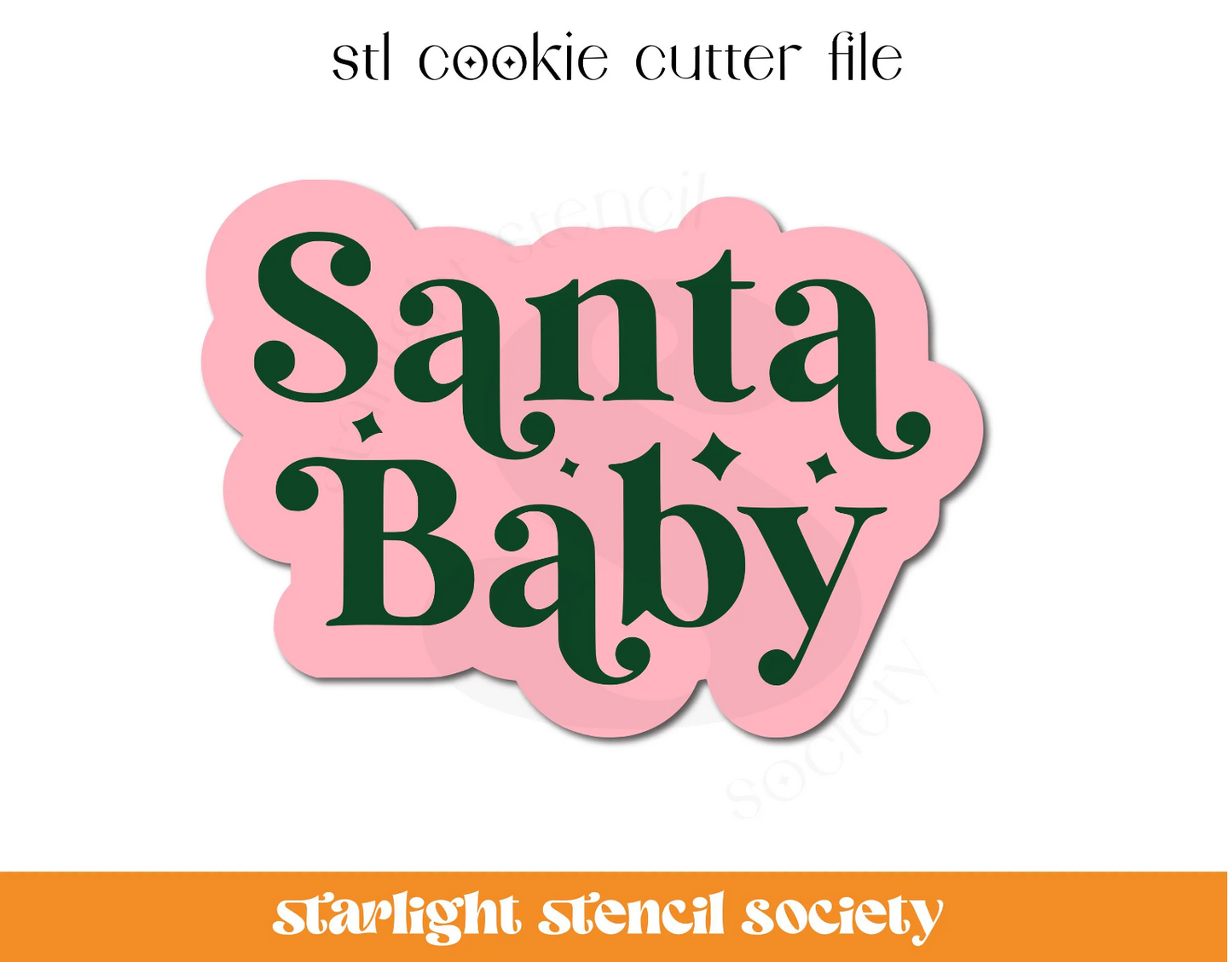 Santa Baby STL Cookie Cutter File