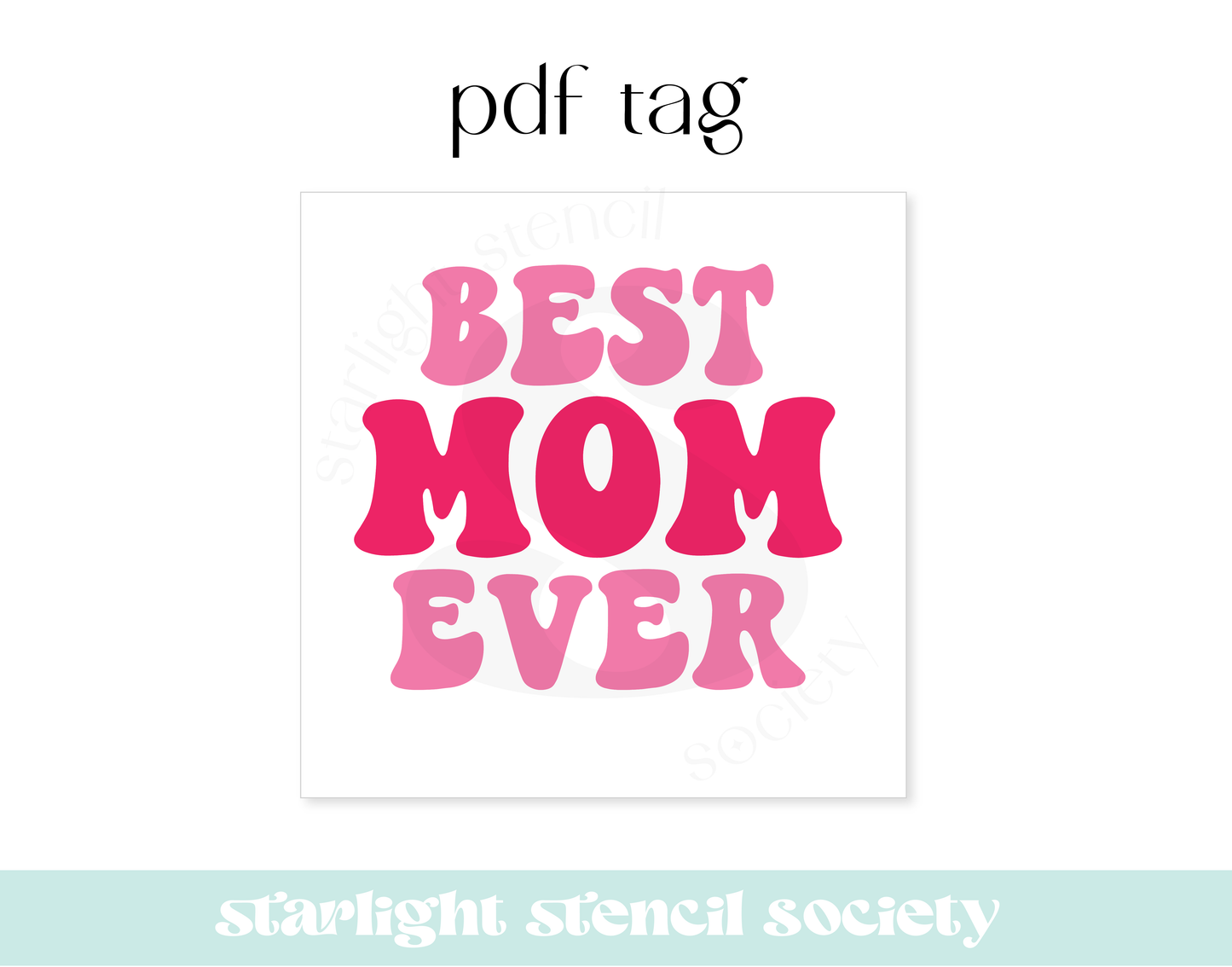 Best Mom Ever Pink Square PDF Tag