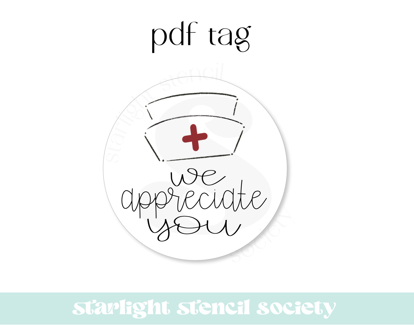 We Appreciate You Nurse PDF Tag
