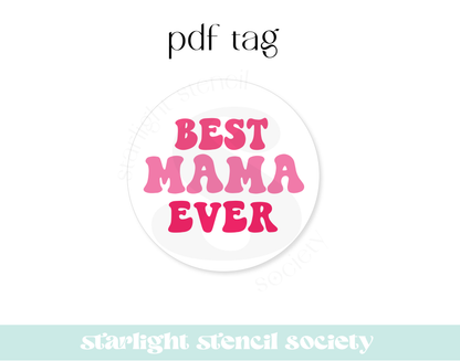 Best Mama Ever PDF Tag