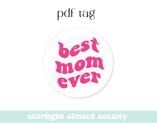 Best Mom Ever Wavy PDF Tag