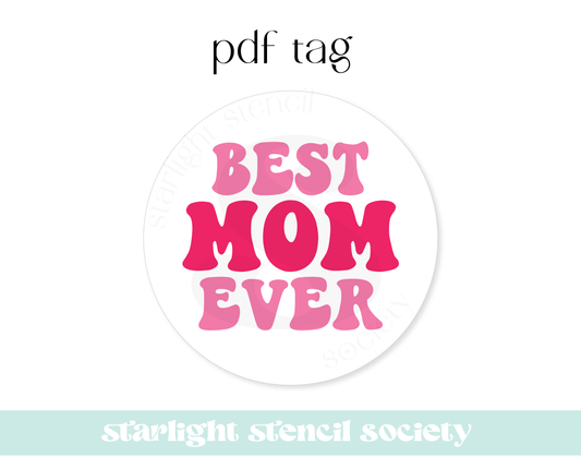 Best Mom Ever Pink PDF Tag