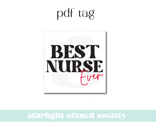 Best Nurse Ever Square PDF Tag