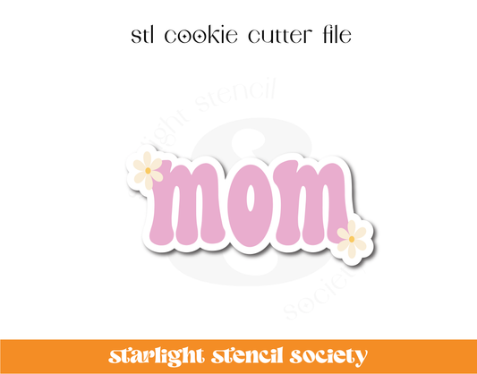 Mom Daisy STL Cookie Cutter File